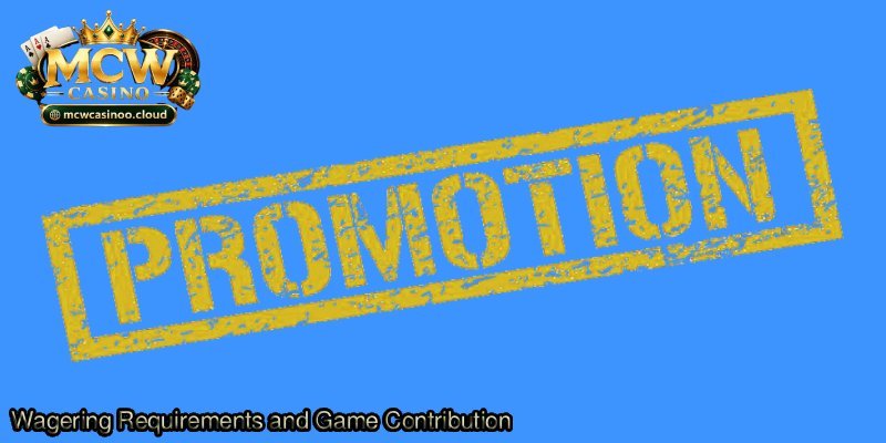 Wagering-Requirements-and-Game-Contribution.